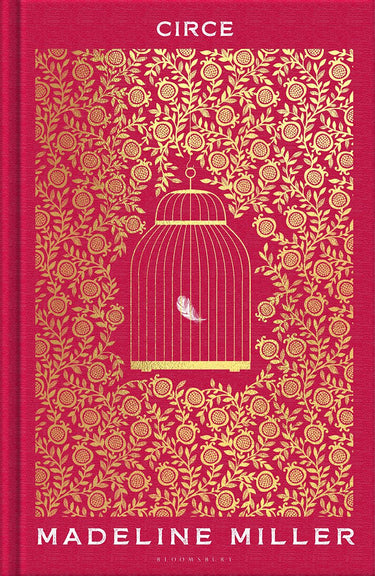 Circe: The Stunning New Anniversary Edition From The Author Of International Bestseller The Song Of Achilles
